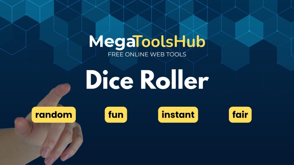 MegaToolsHub Dice Roller tool banner with blue hexagonal background