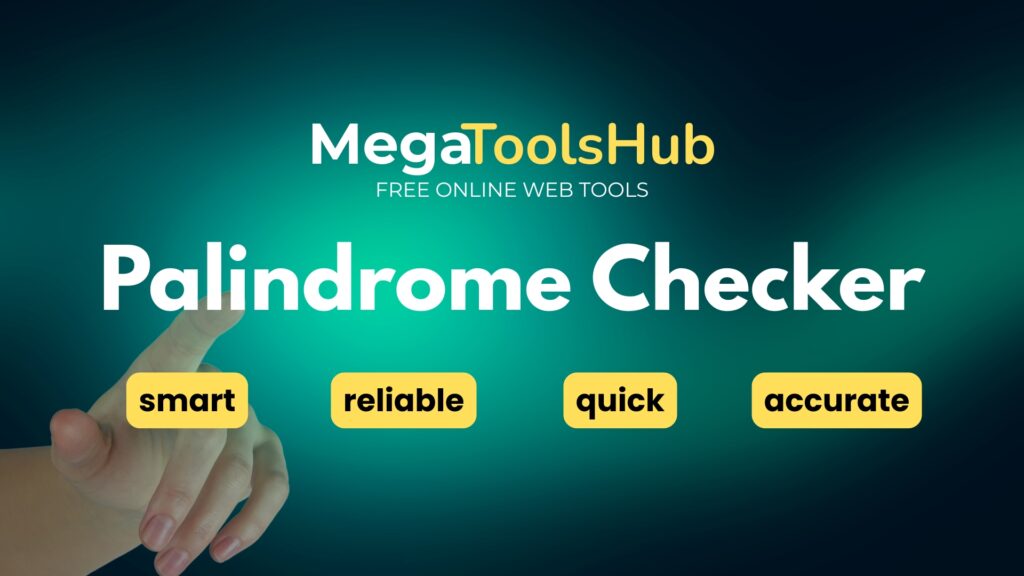 MegaToolsHub Palindrome Checker tool banner with abstract teal background