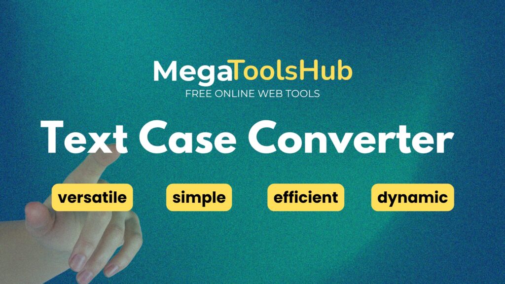 MegaToolsHub Text Case Converter tool banner with abstract teal background