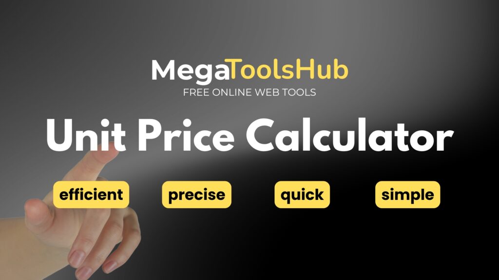 MegaToolsHub Unit Price Calculator tool banner with dark smoky background